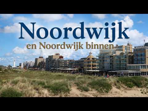 Noordwijk aan zee en Noordwijk binnen
