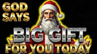 God Says : TODAY IS A BIG GIFT DAY... | God Message Hub | God message now today
