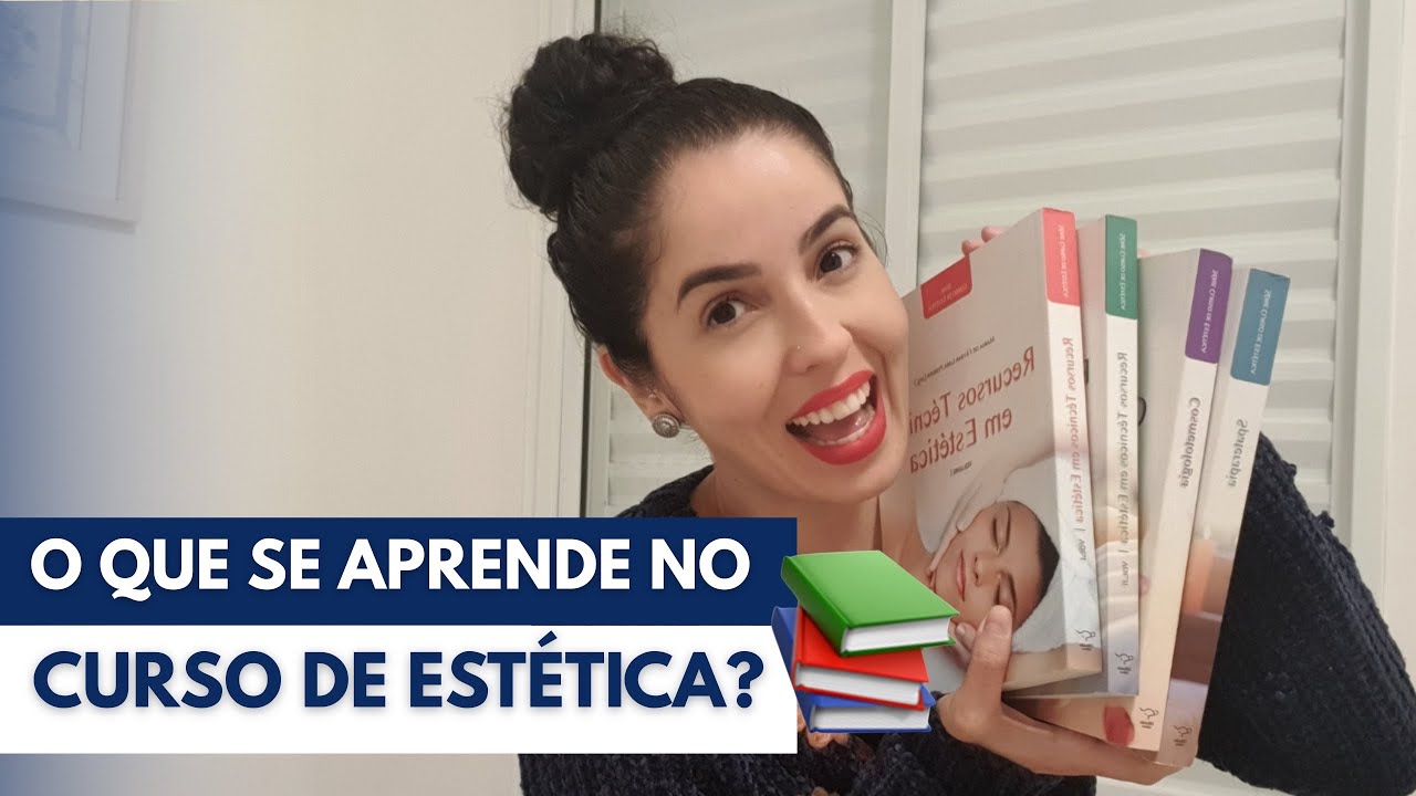 CURSO DE ESTÉTICA: O que se estuda? | Técnico, Tecnólogo, Bacharel