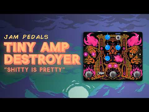 JAM Pedals Tiny Amp Destroyer Demo