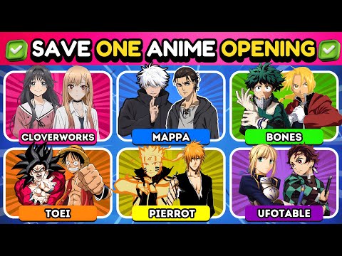 SAVE ONE ANIME OPENING FOR EACH STUDIO 🎥 ✅ | ✨ 150 Openings | Anime Opening Quiz 🔥