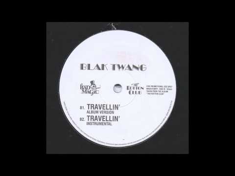 travellin - Blak Twang