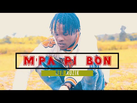 M PA PI BON  -BOBBY NICE HAITI