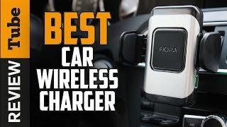 ✅ Car Charger: Best Wireless Car Charger (Buying Guide)