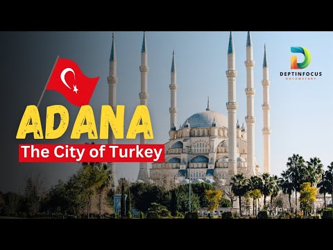 Adana A Cidade Branca da Turquia PROFUNDIDADE em FOCO