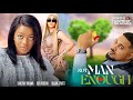 NOT MAN ENOUGH SHAZNAY OKAWA BEN TOUITOU SUSAN ZAYATT Latest 2023 Nigerian Movie