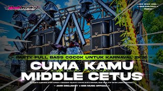 Download lagu DJ CUMA KAMU MIDDLE CETUS VIRAL TIKTOK STYLE TRAP X PARTY VELOCITY 2K26 | AMIR DISCJOKEY mp3
