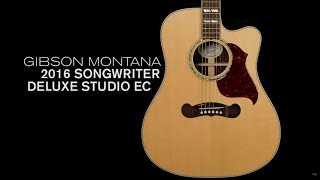 Gibson Montana 2016 Songwriter Deluxe Studio EC Overview  •  Wildwood Guitars