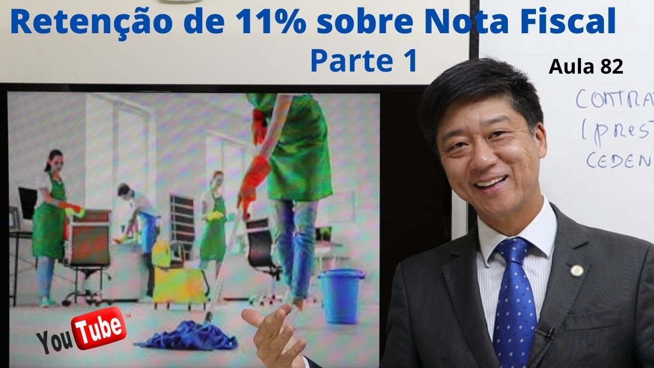 Direito Previdenciário - Retenção de 11% sobre Nota Fiscal  - Parte 1 -  Aula 82 - Prof. Edu Tanaka