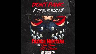 French Montana Ft. Chris Brown, YG &amp; Jeremih - Don&#39;t Panic (Intro - Dirty Remix)