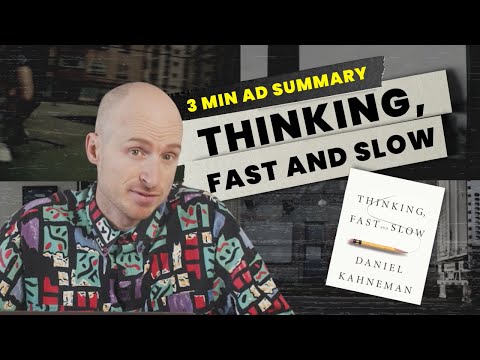 Thinking, Fast & Slow - 3 Minute Summary