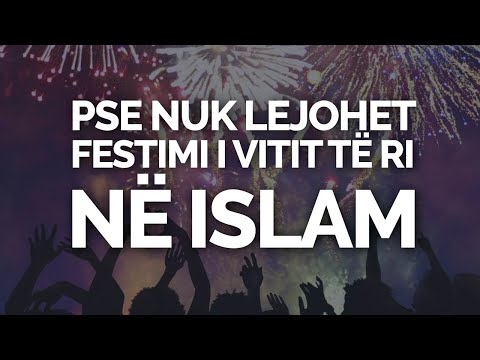 Pse Nuk Lejohet Festimi i Vitit të Ri Në Islam ❌🌲❌