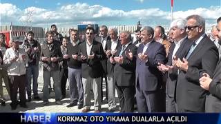 KORKMAZ OTO YIKAMA DUALARLA AÇILDI