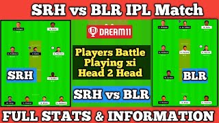 SRH vs BLR Dream11 Team | BLR vs SRH | SRH vs BLR | Dream11 Team Prediction Grand League Dream11 IPL