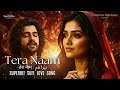 Tera Naam तेरा नाम تیرا نام New Sufi Love Qawwali Song Soulful And Heart Touchi