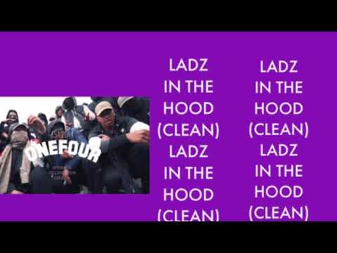 LADZ IN THE HOOD (CLEAN)