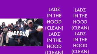 Download lagu LADZ IN THE HOOD (CLEAN) mp3