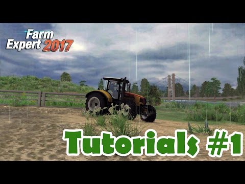 Farm Expert 2017 | #2 The First Tutorial