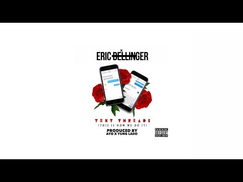 Eric Bellinger - Text Threads