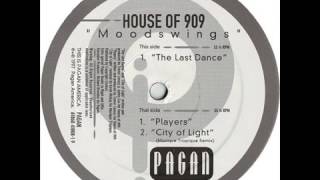 House Of 909  -  The Last Dance