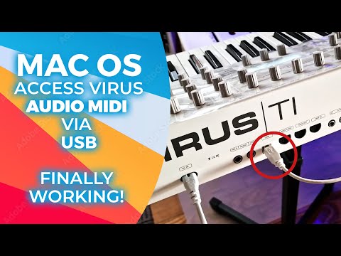 Part 1: Access Virus TI Audio Midi over USB Mac OS Catalina, Big Sur, Ventura Midi setup WORKS!