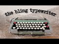 A BEDAZZELED TYPEWRITER? (buying a bad typewriter)