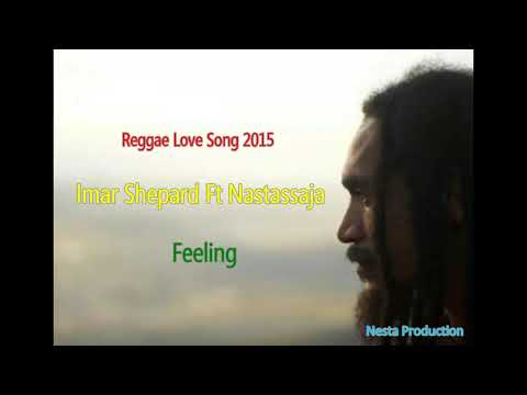 Imar Shepard feat  Nastassaja - Feeling (Reggae Love Song 2015)
