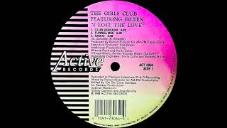 The Girls Club Ft  Eileen - I Lost The Love (Tunnel Mix)