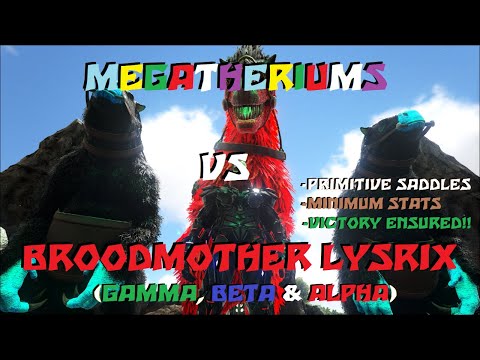 Megatherium VS Broodmother Lysrix (GAMMA, BETA & ALPHA) [The Island Official] Ark: Survival Evolved