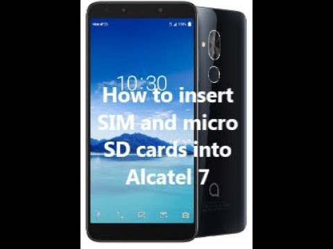 How to insert SIM and micro SD cards into Alcatel 7