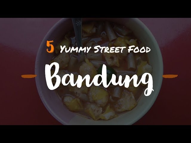 Planning A Vacation To Bandung? You Have To Try These 5 Halal Street Food!