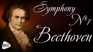 Ludwig van Beethoven - Symphony No. 7 in A major, Op.92