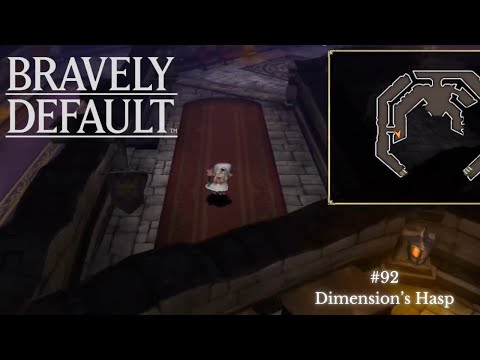 Dimension's Hasp - Bravely Default #92