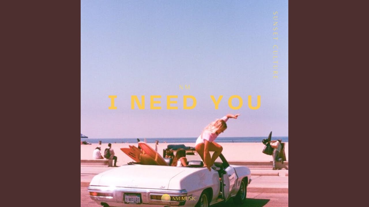 Cover for the song 'I Need You' by artist(s) 'NM'