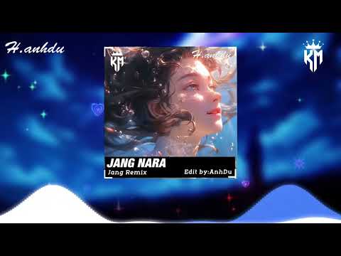 JANG NARA SWEET DREAM - YANG REMIX NHAC HOT TIK TOK REMIX 9B REMIX #remix #nhactreremix