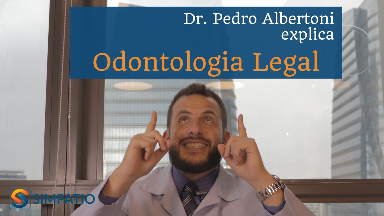 ODONTOLOGIA LEGAL: ESPECIALIDADE UNE O DIREITO E A ODONTOLOGIA (com Dr. Pedro Albertoni)
