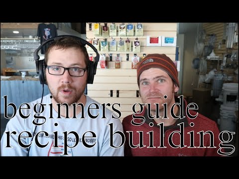 How to Build a Beer Recipe From Scratch - All Grain Home Brewing Guide
