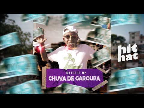 MC Matheus MP - Chuva de Garoupa (Clipe Oficial) Prod. OGBEATZZ