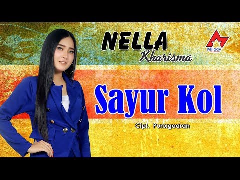 Download Lagu Mp3 Nella Kharisma Sayur Kol Mp3 Gratis