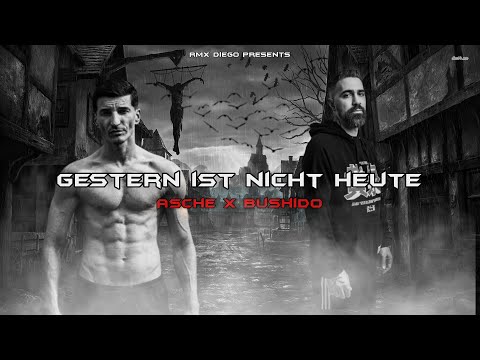 Asche x Bushido - Gestern ist nicht Heute (prod. by Johnny Illstrument)