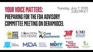 Webinar: Your Voice Matters - Preparing for the FDA Advisory Committee Meeting on Deramiocel