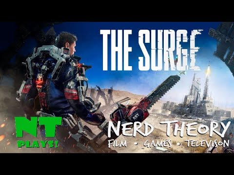 The Surge (PS4) | Nerd Theory Let's Play; Like Dark Souls