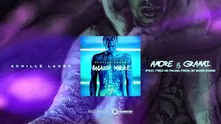 Achille Lauro - Amore &amp; Grammi feat. Fred De Palma (Prod. Boss Doms)