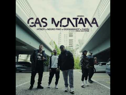 gas montana(video trucho edit)hitboy❌negro fino ❌osxwanshop❌cazzu