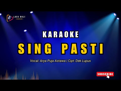 Karaoke Sing Pasti - Arya Puja Astawa | Lagu Bali Karaoke