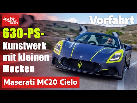 Maserati MC20 Cielo: 630-PS-Kunstwerk mit kleinen Macken! – Fahrbericht | auto motor und sport