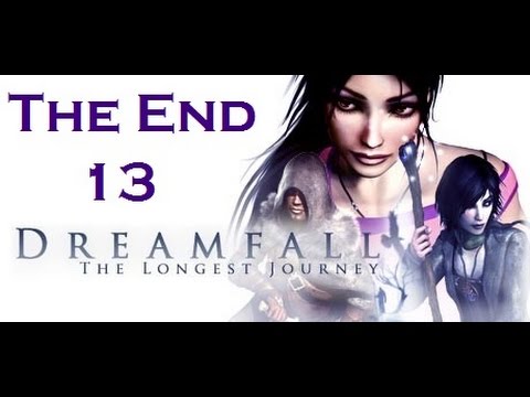 Dreamfall: The Longest Journey - Chapter 13: The Longest Journey - Epilogue: Dreamfall "Ending"