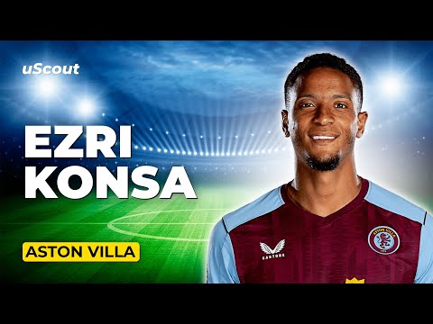How Good Is Ezri Konsa at Aston Villa?
