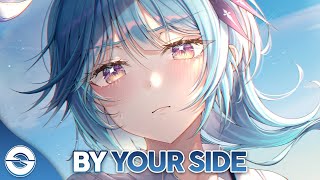 Download lagu Nightcore - By Your Side - (Lyrics) mp3