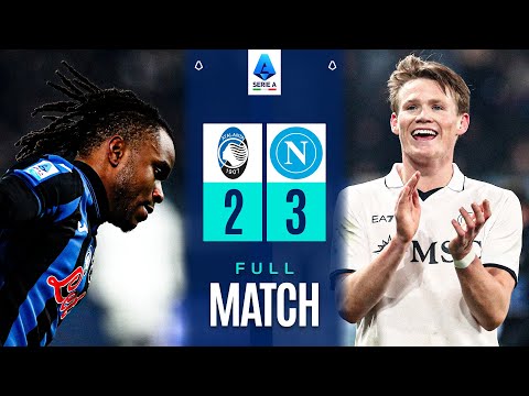 FULL MATCH | Atalanta-Napoli 2-3 | Serie A Enilive 2024/25